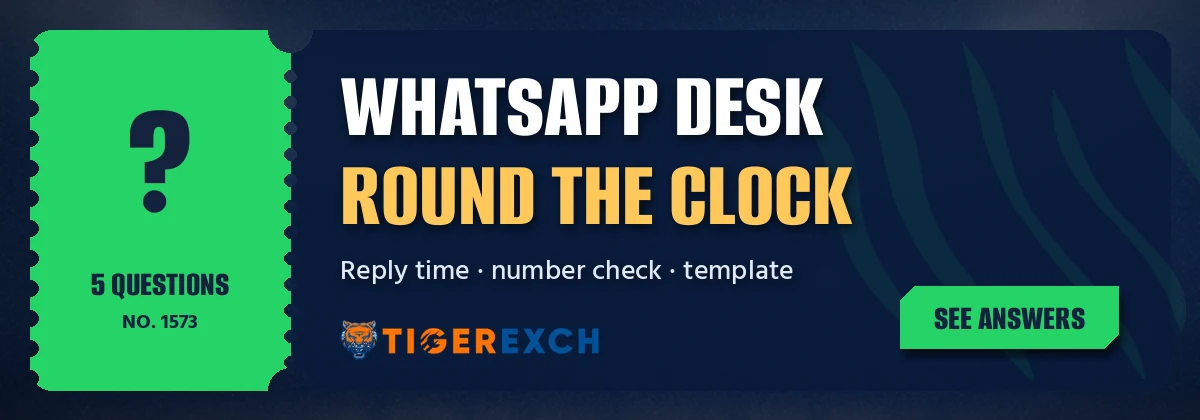 Tiger Exchange help desk ticket banner showing round-the-clock WhatsApp answers