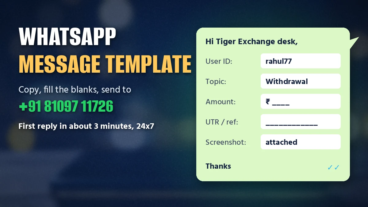 Tiger Exchange WhatsApp message template card with blanks for user ID and payment reference